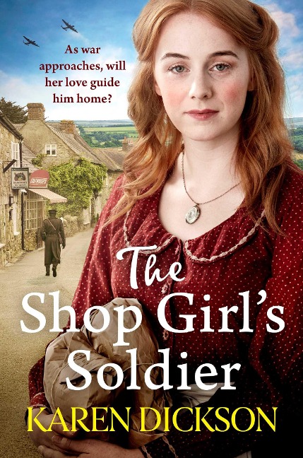 The Shop Girls Soldier: A heart-warming family saga set during WWI and WWII