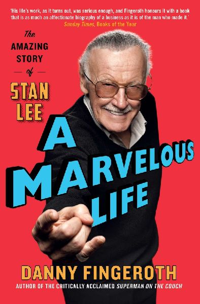 A Marvelous Life: The Amazing Story of Stan Lee