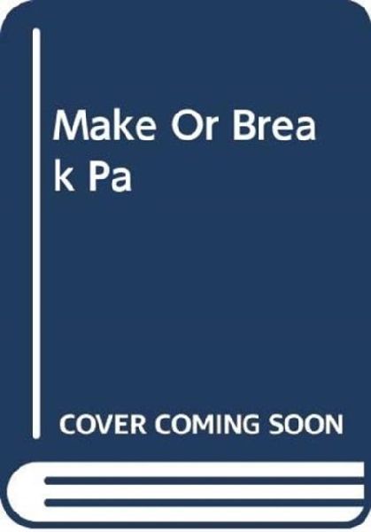 Make or Break