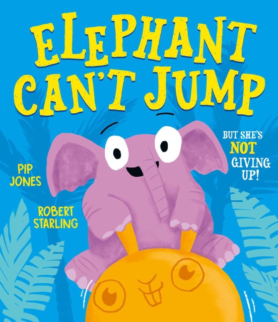 Elephant Cant Jump