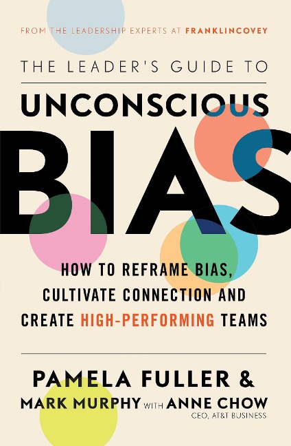 The Leaders Guide to Unconscious Bias