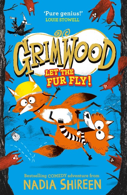 Grimwood: Let the Fur Fly!: the wildly funny adventure - laugh your head off!
