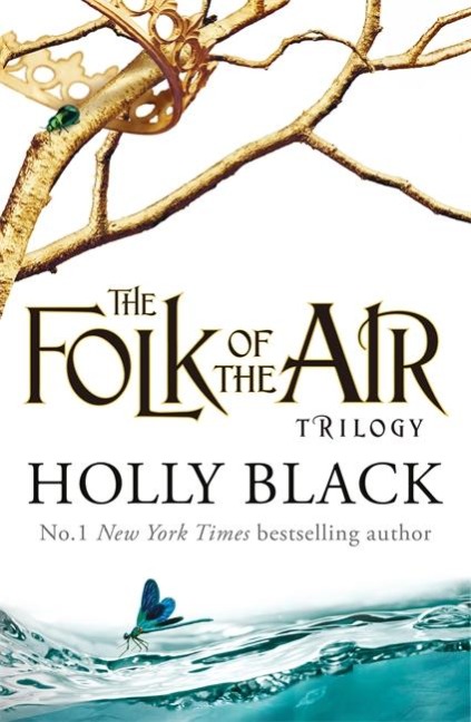 The Folk of the Air (Novels of Elfhame) Series Boxset: The Queen of Nothing - The Wicked King - The Cruel Prince