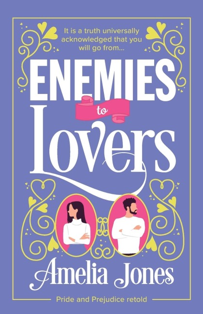 Enemies to Lovers: An absolutely hilarious and uplifting romantic comedy