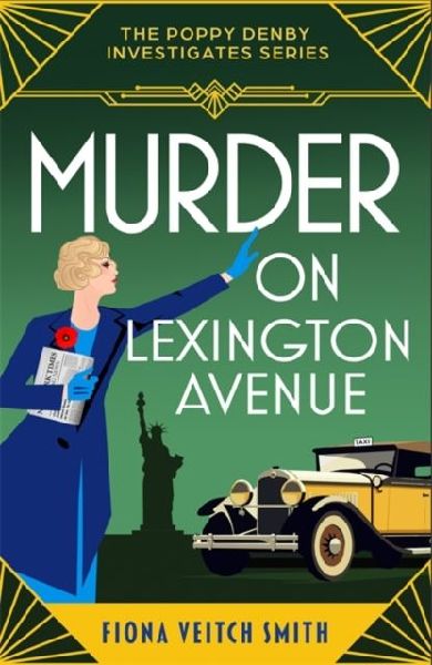 Murder on Lexington Avenue: A deliciously unputdownable and cozy Golden Age murder mystery