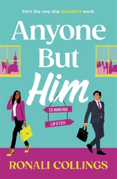 Anyone But Him: A heart-warming and joyful must-read romance