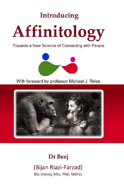 Introducing Affinitology: Towards a New Science of Connecting with People