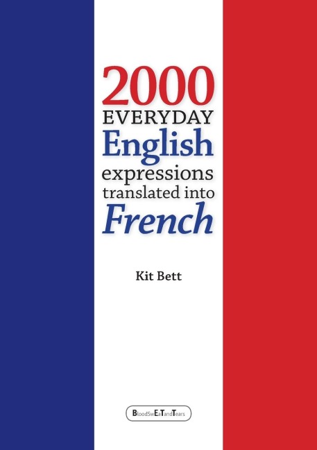 2000 Everyday English Expressions translated into French