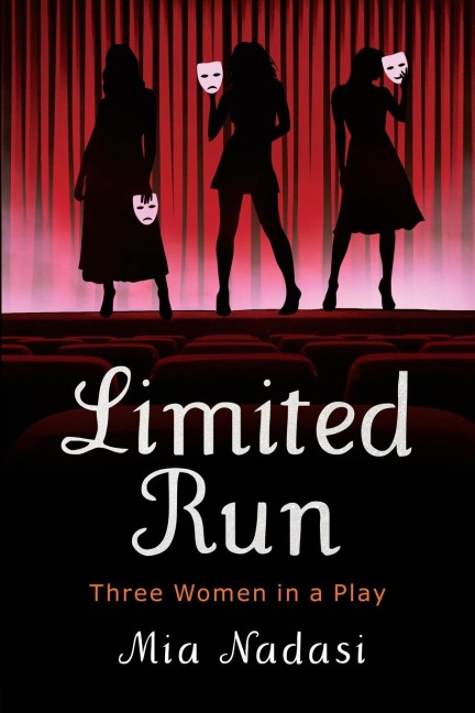 Limited Run: Three Women in a Play