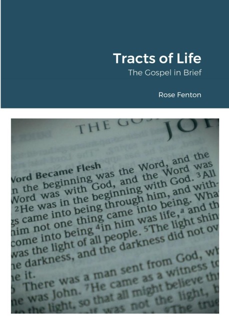 Tracts of Life: The Gospel in Brief