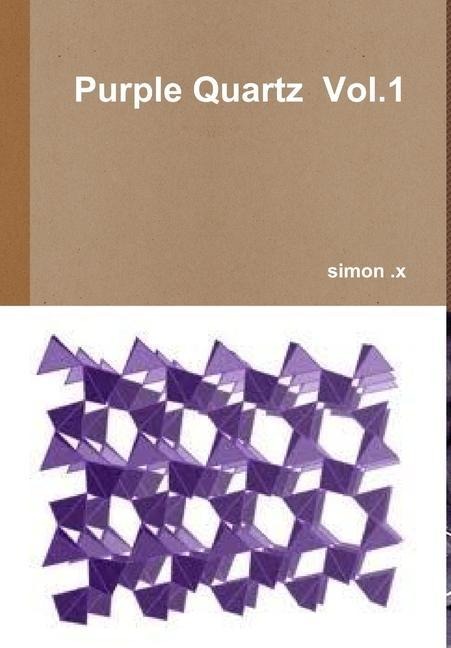 Purple Quartz Vol.1