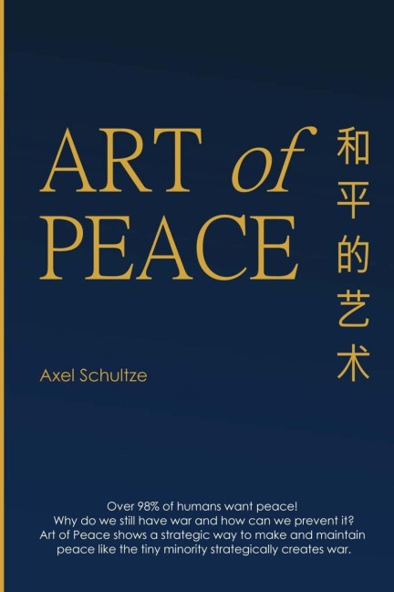 Art Of Peace: A strategic opportunity to make and maintain peace