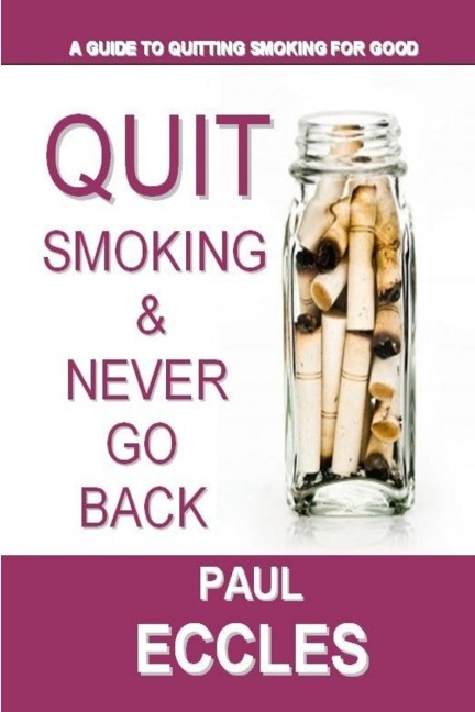 Quit Smoking & Never Go Back