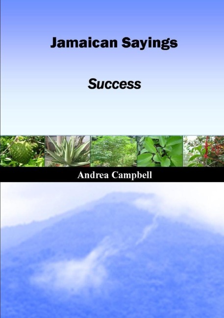 Jamaican Sayings - Success