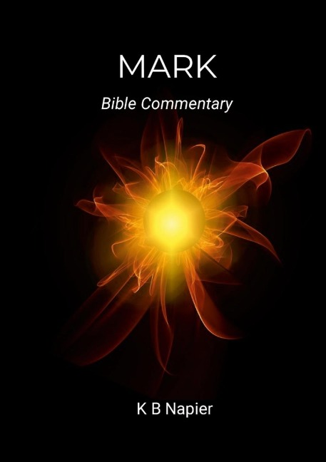 MARK: Bible Commentary