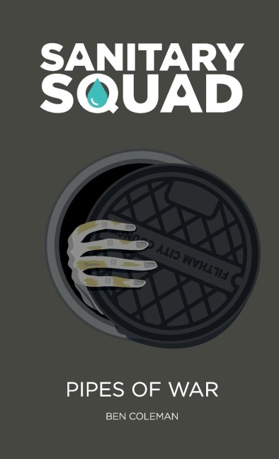 Sanitary Squad - Pipes Of War