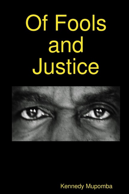 Of Fools and Justice