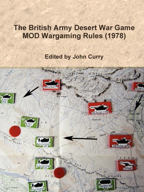 The British Army Desert War Game: MOD Wargaming Rules (1978)