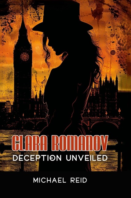Clara Romanov I: Deception Unveiled