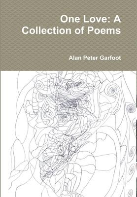 One Love: A Collection of Poems