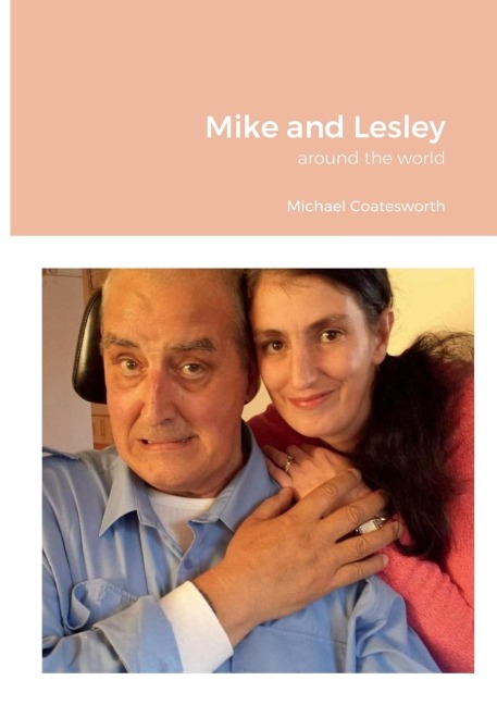 Mike and Lesley: around the world