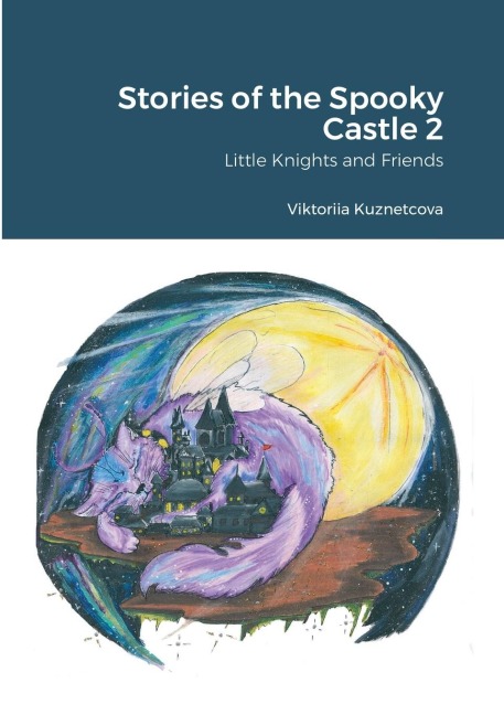Stories of the Spooky Castle 2: Little Knights and Friends