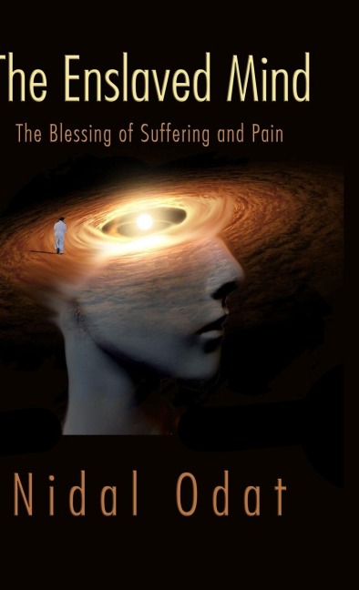 The Enslaved Mind