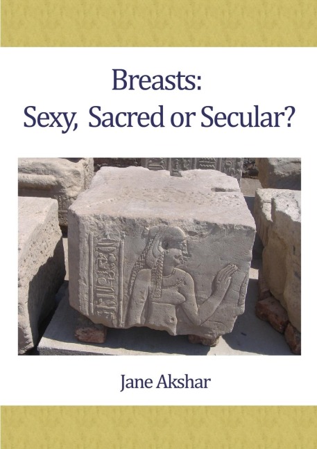 Breasts: Sexy, Sacred or Secular?