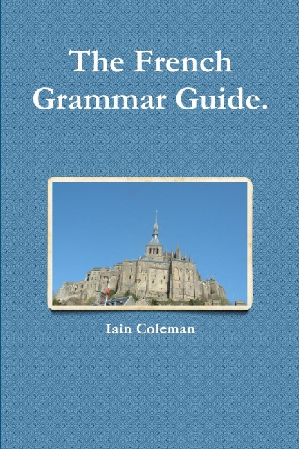 The French Grammar Guide