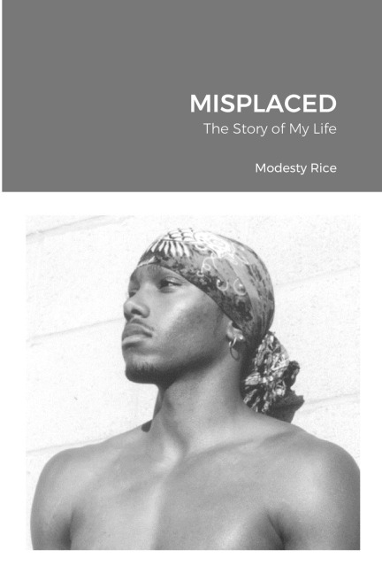 MISPLACED: The Story of My Life