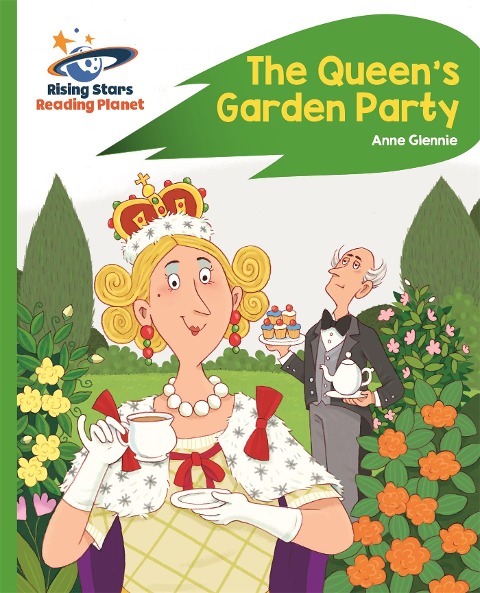 Reading Planet - The Queens Garden Party - Green: Rocket  Phonics