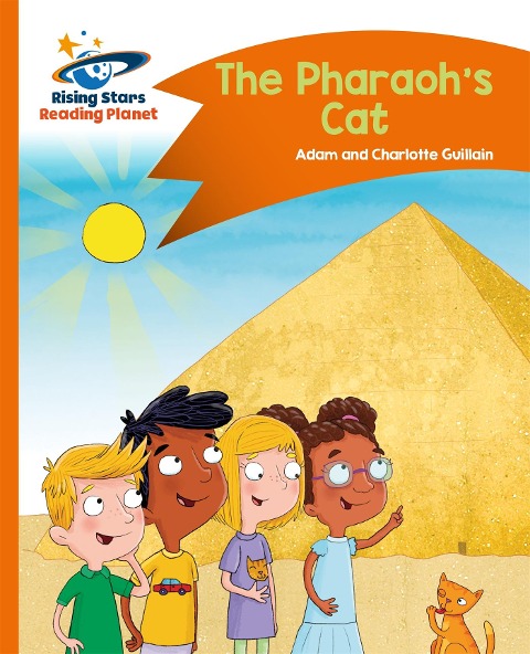 Reading Planet - The Pharaohs Cat - Orange: Comet Street Kids