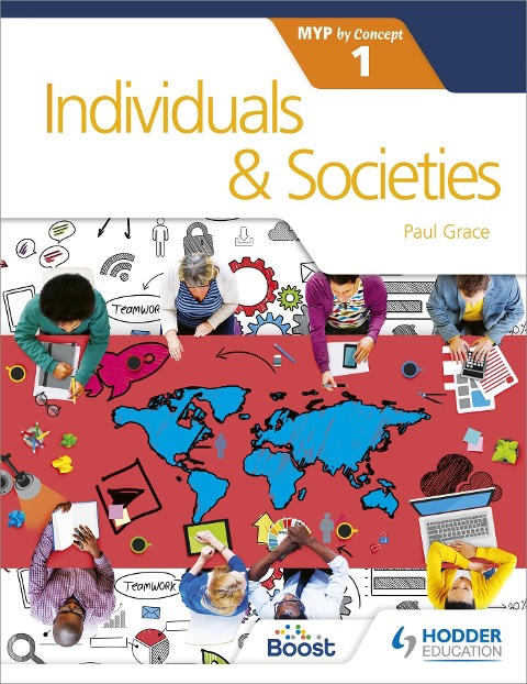 Individuals and Societies for the IB MYP 1: By Concept