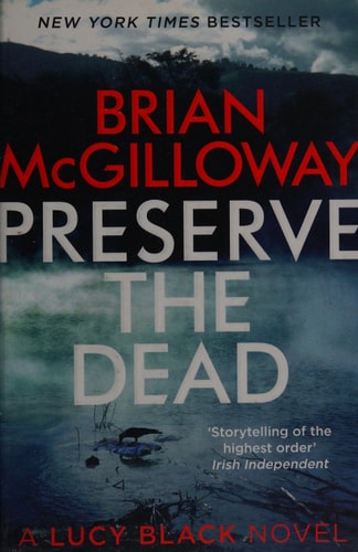 Preserve the Dead A Tense, Gripping Crime Novel