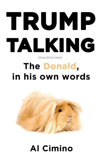 Trump Talking: The Donald, in His Own Words