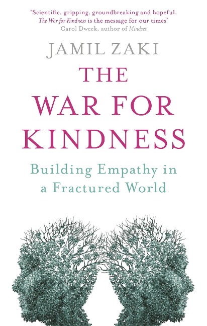 The War for Kindness: Building Empathy in a Fractured World