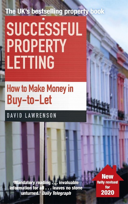 Successful Property Letting: How to Make Money in Buy-To-Let