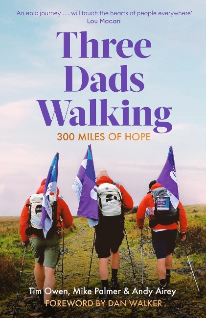 Three Dads Walking: 3 Miles of Hope