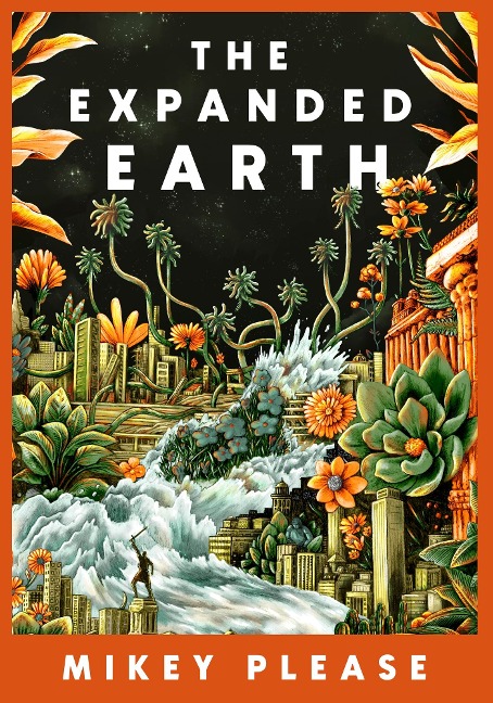 The Expanded Earth: A TOP TEN TIMES BESTSELLER