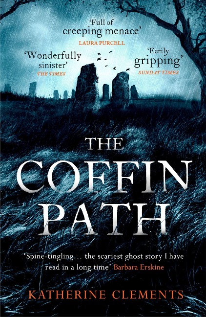 The Coffin Path: the scariest ghost story I have read in a long time (Barbara Erskine)