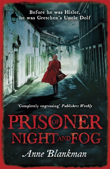 Prisoner of Night and Fog: A heart-breaking story of courage during one of historys darkest hours