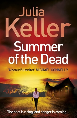 Summer of the Dead The Heat Is Rising, and Danger Is Coming...