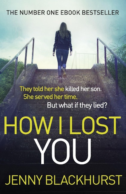 How I Lost You: 'Utterly gripping' Clare Mackintosh