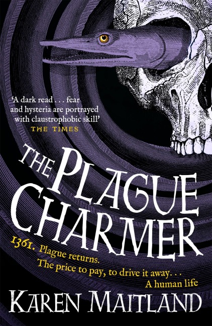 The Plague Charmer: A gripping story of dark motives, love and survival in times of plague