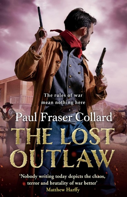 The Lost Outlaw (Jack Lark, Book 8): American Civil War, The Frontier, 1863