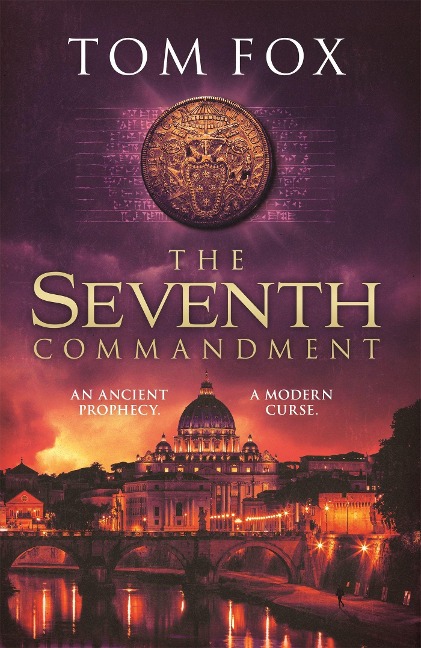 The Seventh Commandment: Twisty and Gripping, the Spellbinding New Conspiracy Thriller