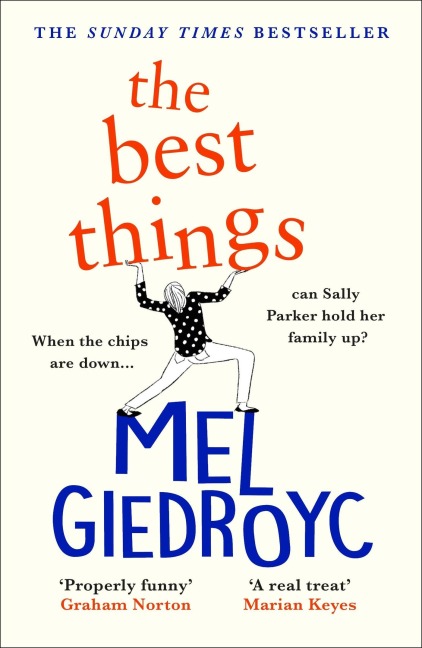 The Best Things: The Sunday Times bestseller and a funny, feel-good story of a family on the brink