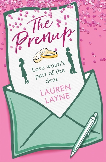The Prenup: The sweet, sassy, sparkling smash-hit rom-com, guaranteed to make you smile!