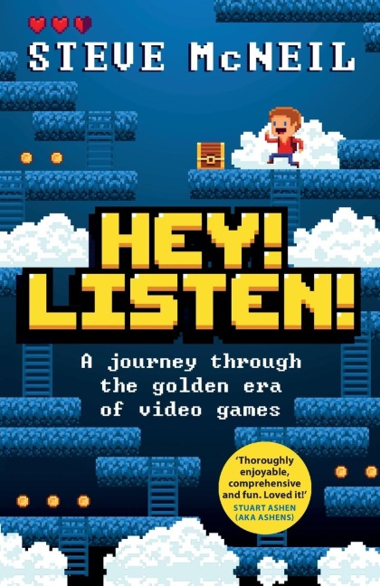 Hey! Listen!: A journey through the golden era of video games