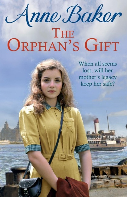 The Orphans Gift: An Unputdownable Liverpool Saga of Love and Loss